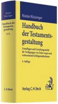 Abbildung von: Handbuch der Testamentsgestaltung - C.H.BECK