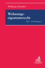 Cover: Wohnungseigentumsrecht für Anfänger - C.H.BECK