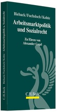 Cover: Arbeitsmarktpolitik und Sozialrecht - C.H.BECK