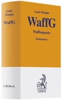 Cover: Waffengesetz: WaffG - C.H.BECK