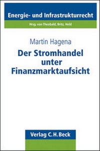 Abbildung von: Der Stromhandel unter Finanzmarktaufsicht - C.H.BECK