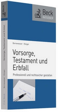 Abbildung von: Vorsorge, Testament und Erbfall - C.H.BECK