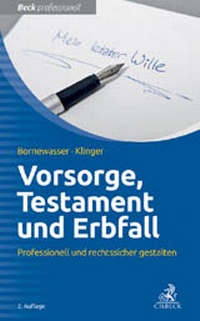 Abbildung von: Vorsorge, Testament und Erbfall - C.H.BECK