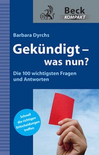 Abbildung von: Gekündigt - was nun? - C.H.BECK