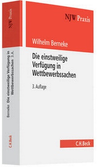 Abbildung von: Die einstweilige Verfügung in Wettbewerbssachen - C.H.BECK