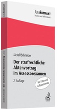 Cover: Der strafrechtliche Aktenvortrag im Assessorexamen - C.H.BECK