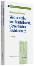 Cover: Wettbewerbs- und Kartellrecht, Gewerblicher Rechtsschutz - C.H.BECK