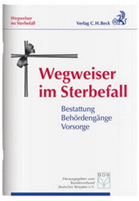 Abbildung von: Wegweiser im Sterbefall - C.H.BECK