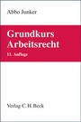 Bild: Grundkurs Arbeitsrecht - C.H.BECK