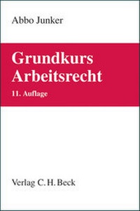 Bild vergrößern Bild: Grundkurs Arbeitsrecht - C.H.BECK