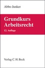 Bild: Grundkurs Arbeitsrecht - C.H.BECK