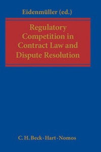 Abbildung von: Regulatory Competition in Contract Law and Dispute Resolution - C.H.BECK