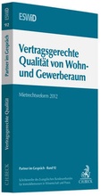 Cover: Vertragsgerechte Qualit&auml;t von Wohn- und Gewerberaum - C.H.BECK