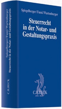Abbildung von: Steuerrecht in der Notar- und Gestaltungspraxis - C.H.BECK
