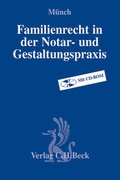 Cover: Familienrecht in der Notar- und Gestaltungspraxis - C.H.BECK
