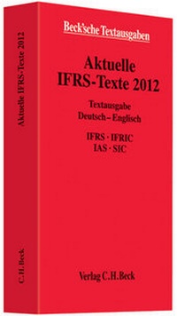 Enlarge image Cover: Aktuelle IFRS-Texte 2012 - C.H.BECK