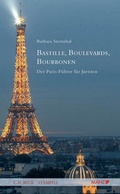 Cover: Bastille, Boulevards, Bourbonen - C.H.BECK