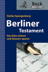 Abbildung von: Richtig vererben unter Ehegatten - C.H.BECK