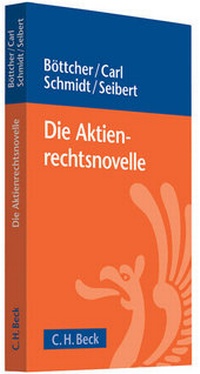 Abbildung von: Die Aktienrechtsnovelle - C.H.BECK