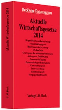 Abbildung von: Aktuelle Wirtschaftsgesetze 2014 - C.H.BECK