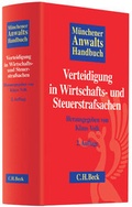 Cover: M&uuml;nchener Anwaltshandbuch Verteidigung in Wirtschafts- und Steuerstrafsachen - C.H.BECK