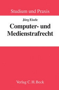 Abbildung von: Computer- und Medienstrafrecht - C.H.BECK