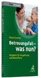 Cover: Betreuungsfall - was nun? - C.H.BECK