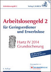 Abbildung von: Arbeitslosengeld 2 für Geringverdiener und Erwerbslose - C.H.BECK