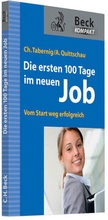 Cover: Die ersten 100 Tage im neuen Job - C.H.BECK