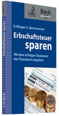 Abbildung von: Erbschaftsteuer sparen - C.H.BECK