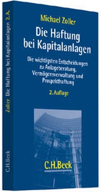 Abbildung von: Die Haftung bei Kapitalanlagen - C.H.BECK