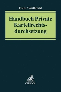Enlarge image Cover: Handbuch private Kartellrechtsdurchsetzung - C.H.BECK