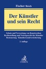 Cover: Der K&uuml;nstler und sein Recht - C.H.BECK