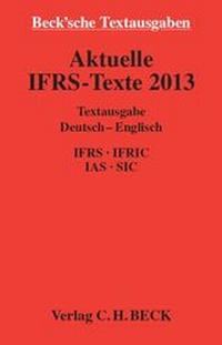 Enlarge image Cover: Aktuelle IFRS-Texte 2013 - C.H.BECK