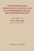 Cover: Schnittmengen zwischen Planung und Planverwirklichung im St&auml;dtebaurecht - C.H.BECK