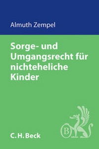 Abbildung von: Sorge- und Umgangsrecht für nichteheliche Kinder - C.H.BECK