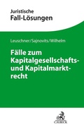 Abbildung von: Fälle zum Kapitalgesellschafts- und Kapitalmarktrecht - C.H.BECK