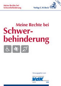 Abbildung von: Meine Rechte bei Schwerbehinderung - C.H.BECK