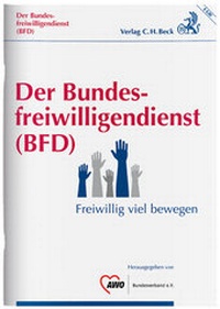 Abbildung von: Der Bundesfreiwilligendienst (BFD) - C.H.BECK