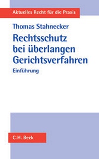 Abbildung von: Entschädigung bei überlangen Gerichtsverfahren - C.H.BECK