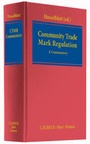 Cover: Community Trade Mark Regulation - C.H.BECK
