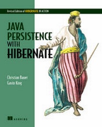 Enlarge image Cover: Java Persistence with Hibernate - Manning Publications