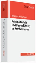 Cover: Kriminaltechnik und Beweisf&uuml;hrung im Strafverfahren - C.H.BECK