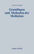 Cover: Grundlagen und Methoden der Mediation - C.H.BECK