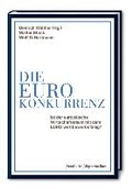 Cover: Die Euro-Konkurrenz - Frankfurter Allgemeine Buch