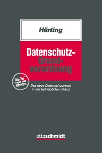 Abbildung von: Datenschutz-Grundverordnung - Otto Schmidt Verlag