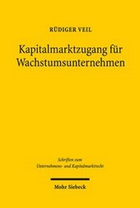 Abbildung von: Kapitalmarktzugang für Wachstumsunternehmen - Mohr Siebeck