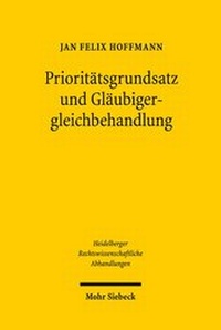 Abbildung von: Prioritätsgrundsatz und Gläubigergleichbehandlung - Mohr Siebeck