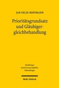 Cover: Priorit&auml;tsgrundsatz und Gl&auml;ubigergleichbehandlung - Mohr Siebeck