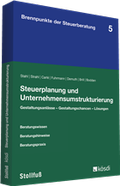 Cover: Steuerplanung und Unternehmensumstrukturierung - Stollfu&szlig;